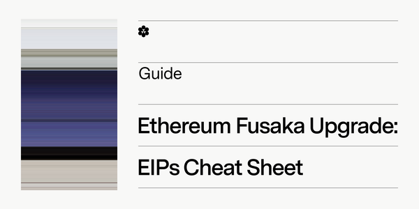 Ethereum Fusaka Upgrade: EIPs Cheat Sheet
